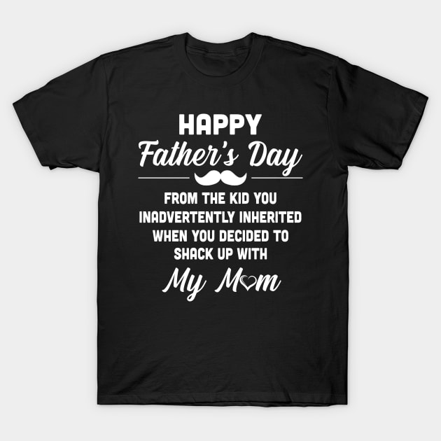 Happy Father_s day From The Kid Gift For Dad Shirt T-Shirt by cruztdk5